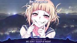 Nightcore - We Don't Sleep At Night